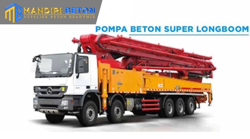 Pompa Beton Super Long Boom
